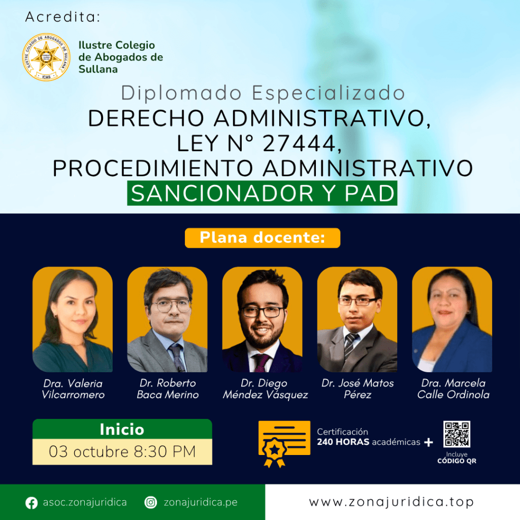 Diplomado: Derecho Administrativo, Ley N° 27444, PAS y PAD