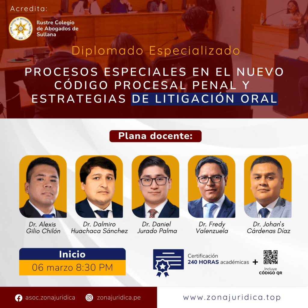 Diplomado: Procesos Especiales en el NCPP y Estrategias de Litigación Oral