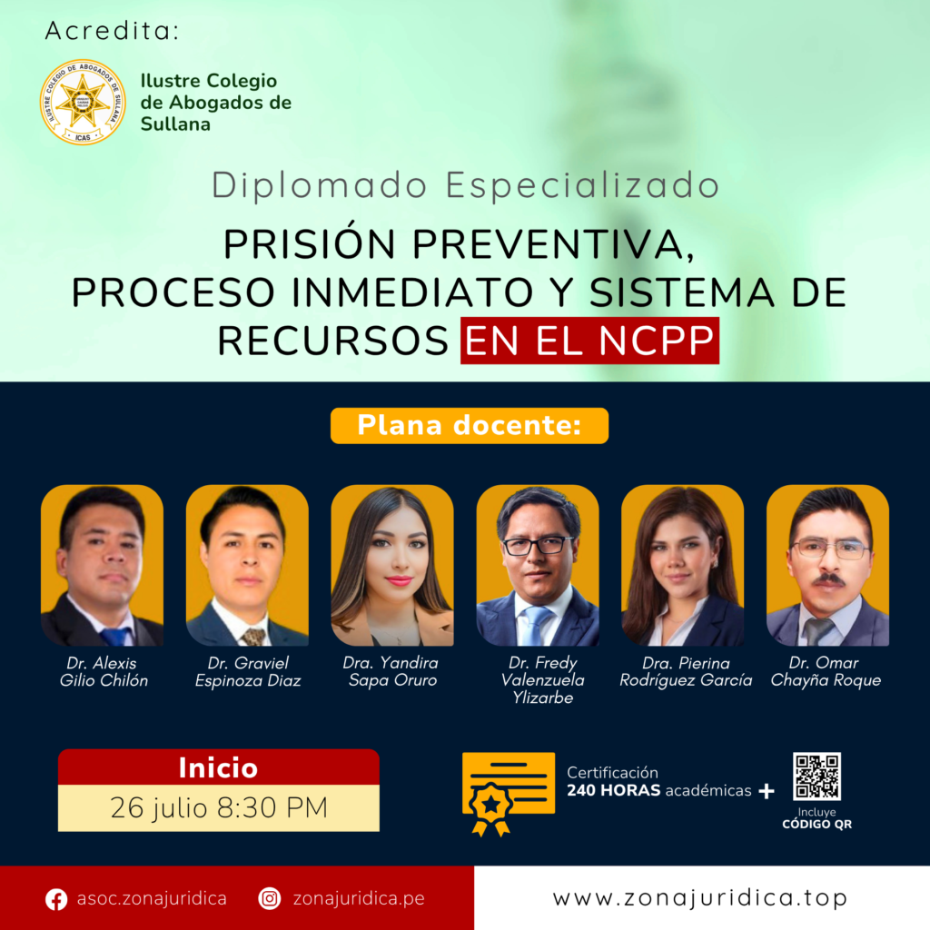 Diplomado: Prisión Preventiva, Proceso Inmediato y Sistema de Recursos en el NCPP